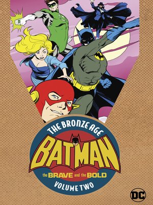 cover image of Batman in The Brave & the Bold: The Bronze Age, Volume 2